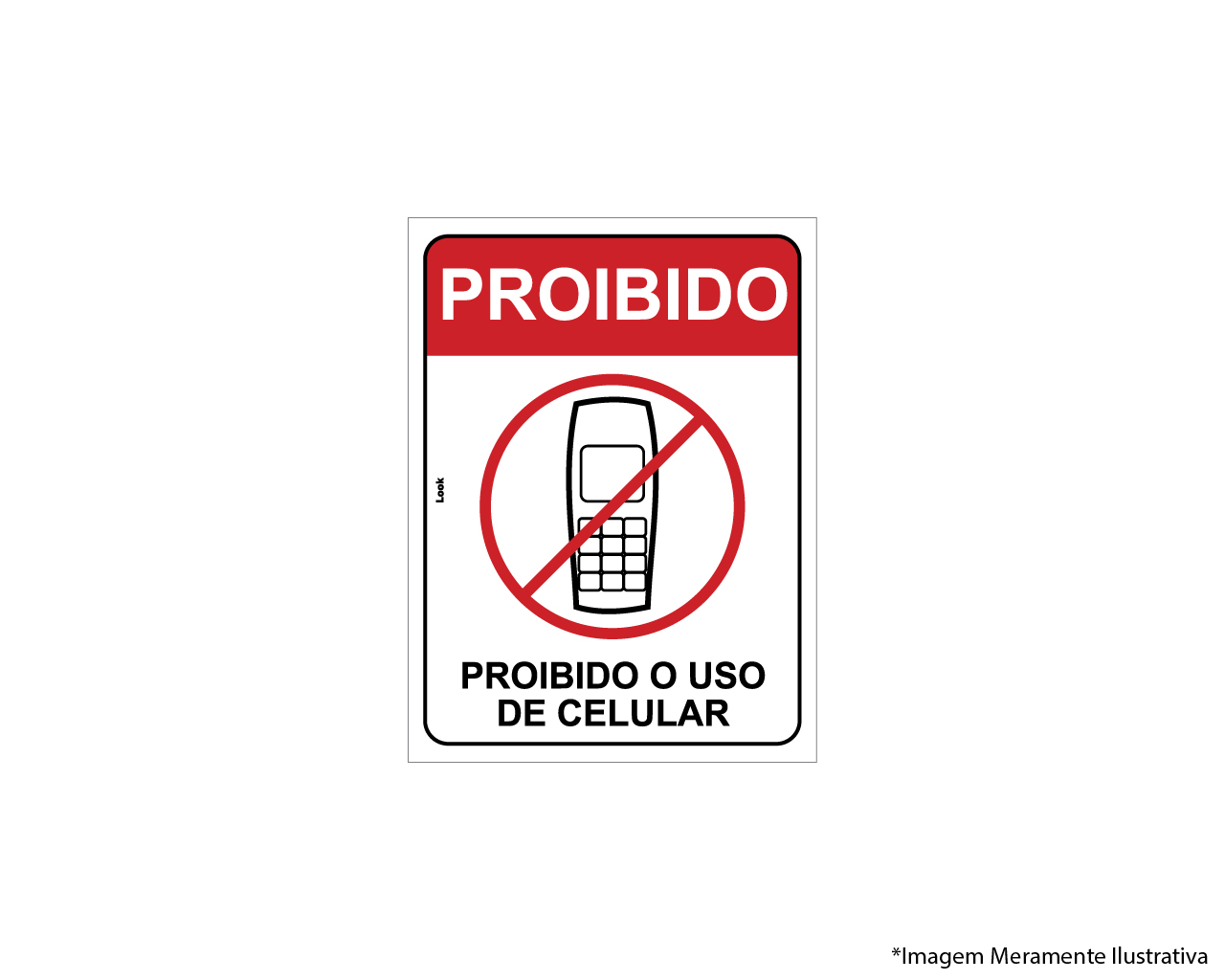 PLACA DE SINALIZAÇÃO PVC PROIBIDO USO DE CELULAR 15x20CM
