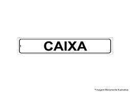 PLACA DE SINALIZAÇÃO PVC CAIXA 5x25CM